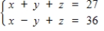 A system of equations may have a unique solution, an infinite number of solutions, or no solution. Use matrices to find the general solution of the following system, if a solution exists.   A)    ,   ,   , for any real number z. B)    ,   ,   C)    ,   ,   D)    ,   ,   E) no solution
