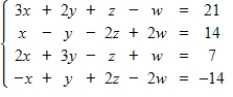 Use technology to solve the system of equations, if a solution exists. ​   A)    ,   ,   ,   B)    ,   ,   , for any real number   )  C)    ,   ,   ,   D)    ,   ,   , for any real number   )  E) no solution