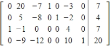 A simplex matrix for a standard maximization problem is given. Indicate whether or not the solution shown is complete (optimal) . If the solution is not complete, find the next pivot or indicate that no solution exists. ​   ​ A) next pivot: -12 in R<sub>4</sub>C<sub>3</sub> B) next pivot: -7 in R<sub>1</sub>C<sub>3</sub> C) next pivot: 5 in R<sub>2</sub>C<sub>2</sub> D) optimal solution E) no solution