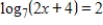 Solve for x by writing the equation in exponential form. ​   ​ A)    B) ​   C) 124 D) 5 E) 45