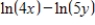 Use the properties of logarithms to write the expression as a single logarithm.   A)    B)    C)    D)    E)   