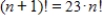 If   , find n. ​ A) 24 B) 22 C) 120 D) 529 E) 115