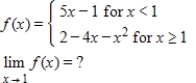 Complete the table and use it to predict the limit, if it exists. ​   ​   ​ A) -5 B) 5 C) -4 D) 4 E) does not exist