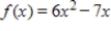 Let   . Use the definition of derivative and the Procedure/Example table in this section to verify that   . Then, find the slope of the tangent to the graph of   at   . ​ A) 53 B) 23 C) -53 D) -23 E) 0