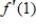 The tangent line to the graph of f (x)  at   is shown. On the tangent line, P is the point of tangency and A is another point on the line. Find   . ​   ​ A) 2 B) -2 C) 1 D) -5 E) does not exist