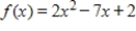 For the function in this problem, find the slope of the tangent line at the given value. ​   ;   ​ A) 5 B) 19 C) 13 D) -1 E) 21