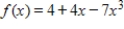 Identify x-values where   has a maximum point or a minimum point, where   is increasing, and where   is decreasing. ​   ​ A)    B)    C)    D)    E)   
