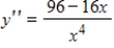 A function and its first and second derivatives are given. Use these to find any relative minima.       A)    B)    C)    D)    E) no relative minima