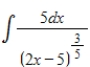 Evaluate the integral   . ​ A)    B)    C)    D)    E)   