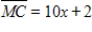 <strong>If the marginal cost for a product is , and the production of 11 units results in a total cost of $687, find the total cost function C.</strong> A) B) C) D) E)