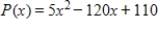 <strong>A certain firm's marginal cost for a product is , its marginal revenue is , and its total cost of production of 11 units is $1,243. Find the profit function P.</strong> A) B) C) D) E)
