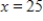 <strong>Suppose the number of daily sales of a product was found to be given by , x days after the start of an advertising campaign for this product. Find the average daily sales during the first 25 days of the campaign-that is, from to . Round your answer to the nearest dollar. </strong> A)$133 B)$130 C)$127 D)$265 E)$255