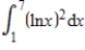 Use integration by parts to evaluate   . Note that evaluation may require integration by parts more than once. ​ A)    B)    C)    D)    E)   