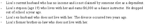 During 2017, Lisa (age 66)  furnished more than 50% of the support of the following persons: Presuming all other dependency tests are met, on a separate return how many personal and dependency exemptions may Lisa claim?   A) Two B) Three C) Four D) Five E) None of these