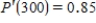 When the price of a glass of lemonade at a lemonade stand was $1.75,400 glasses were sold.When the price was lowered to $1.50,500 glasses were sold.Assume that the demand function is linear and that the marginal and fixed costs are $0.10 and $ 25,respectively.Find the marginal profit when 300 glasses of lemonade are sold and when 700 glasses of lemonade are sold. ​ A)  ​   ,   B)  ​   ,   C)  ​   ,   D)  ​   ,   E)  ​​   ,  