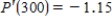 When the price of a glass of lemonade at a lemonade stand was $1.75,400 glasses were sold.When the price was lowered to $1.50,500 glasses were sold.Assume that the demand function is linear and that the marginal and fixed costs are $0.10 and $ 25,respectively.Find the marginal profit when 300 glasses of lemonade are sold and when 700 glasses of lemonade are sold. ​ A)  ​   ,   B)  ​   ,   C)  ​   ,   D)  ​   ,   E)  ​​   ,  