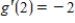 ​Use the given information to find   of the function   ​   ,   ,   and   ​ A)  ​   B)  ​   C)  ​   D)  ​   E)  ​  