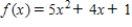 Identify the open intervals where the function   is increasing or decreasing. ​ A)  ​decreasing:   ; increasing:   B)  ​​increasing:   ; decreasing:   C)  ​increasing on   D)  ​​decreasing on   E)  ​none of the above