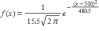 <strong>A survey of high school seniors from a certain school district who took the SAT has determined that the mean score on the mathematics portion was 500 with a standard deviation of 15.5.Assuming the data can be modeled by a normal probability density function,find a model for these data.</strong> A) B) C) D) E) 