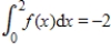 Use the values   and   to evaluate the definite integral   ​ A)  79 B)  -83 C)  0 D)  18 E)  -74