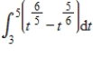Evaluate the definite integral of the algebraic function. ​   ​ Use a graphing utility to verify your results.Round your answer to 4 decimal places. ​ A)  4.2422 B)  5.4526 C)  -4.2422 D)  1.0439 E)  0.7140