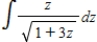 Find the indefinite integral. ​   ​ A)    B)    C)    D)    E)  none of the above