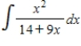 Use a table of integrals with forms involving   to find   ​ A)    B)    C)    D)    E)   
