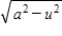 Use a table of integrals with forms involving   to find   ​ A)  ​   B)  ​   C)        D)  ​   E)  ​      