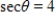Find   given that   and   ​ A)    B)    C)    D)    E)   