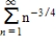 ​Determine whether the series   is a p-series. ​ A)  ​   is not a p-series. B)  ​​   is a p-series.