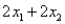 Consider the following linear programming problem: Maximize:   Subject to:         The above linear programming problem: A)  has only one optimal solution B)  has more than one optimal solution C)  exhibits infeasibility D)  exhibits unboundedness