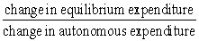 In an economy in with no income taxes or imports, the expenditure multiplier equals A)    B)     C)     D)     E)    
