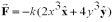 A particle of mass m moving in the x-y plane is confined by a two-dimensional potential.The net force on the mass is   .What is the potential? A)    B)    C)    D)    