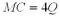 Suppose that,in the long run,a dairy's variable costs are   (where Q is the number of gallons of milk produced each day) ,its marginal cost is   and there is an avoidable fixed cost of $50 per day.In the long run there is free entry into the market.What is the efficient scale of production? A)  5 gallons per day B)  100 gallons per day C)  20 gallons per day D)  50 gallons per day