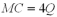 Suppose that,in the long run,a dairy's variable costs are   (where Q is the number of gallons of milk produced each day) ,its marginal cost is   and there is an avoidable fixed cost of $50 per day.In the long run there is free entry into the market.What is the long run market supply curve? A)  Vertical at 5 gallons per day B)  Horizontal at $20 per gallon C)  Horizontal at $50 per gallon D)  Horizontal at $100 per gallon