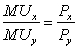 At a consumer's interior optimum solution,which of the following will not necessarily hold true? A)    B)    C)    D)    