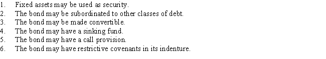 <strong>Listed below are some provisions that are often contained in bond indentures: Which of the above provisions, each viewed alone, would tend to reduce the yield to maturity investors would otherwise require on a newly issued bond?</strong> A) 1, 2, 3, 4, 5, 6 B) 1, 2, 3, 4, 6 C) 1, 3, 4, 5, 6 D) 1, 3, 4, 6 E) 1, 4, 6