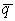 Find   and   , if   ,   ,   , and   .