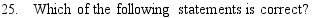   A)  A cost should be assigned to retained earnings due to the opportunity cost principle, which refers to the fact that the firm's stockholders could themselves earn a return on earnings if they were paid out rather than retained and reinvested. B)  No cost should be assigned to retained earnings because the firm does not have to pay anything to raise them-they are generated as cash flows by operating assets that were raised in the past; hence, they are  free.  C)  Suppose a firm has been losing money and thus is not paying taxes, and this situation is expected to persist into the foreseeable future. In this case, the firm's before-tax and after- tax costs of debt will both be equal to the interest rate on the firm's currently outstanding debt, provided that debt was issued during the past 5 years. D)  If a firm has enough retained earnings to fund its capital budget for the coming year, then there is no need to estimate either a cost of equity or a WACC.