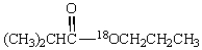 Consider the isotopically tagged substance below.   Saponification of this substance will produce the following products.  