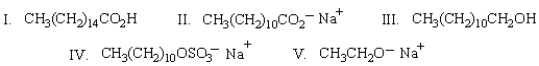 Consider the following.   Structure ____ would be classified as an synthetic detergent.