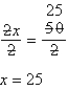 x = 25 Know Want to Know 2 : 5 :: 10 : x   Proof: 2 * 25 = 50 5 * 10 = 50