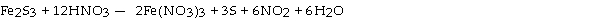 Which substance is the reducing agent in the following reaction?   A)  NO<sub>2</sub><sub> </sub> B)  Fe<sub>2</sub>S<sub>3</sub><sub> </sub> C)  H<sub>2</sub>O D)  S E)  HNO<sub>3</sub>