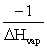 The slope of a plot of the natural log of the vapor pressure of a substance versus 1/T is __________. A) ΔH<sub>vap</sub> B) -ΔH<sub>vap</sub> C)    D)    E)   