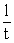 For a first-order reaction, a plot of __________ versus __________ is linear. A) ln [A]<sub>t</sub>,   B) ln [A]<sub>t</sub>, t C)    D) [A]<sub>t</sub>, t E)   