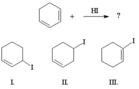 Which of the following is/are the major product(s) of the following reaction?   A) I B) I and II C) I and III D) II E) III