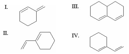 Which of the following conjugated dienes would not react with a dieneophile in a Diels-Alder reaction?   A) I B) II C) III D) IV E) I and III