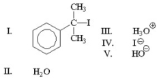 What is the nucleophile in the reaction shown below?     A) I B) II C) III D) IV E) V