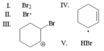 Which of the following is not an intermediate or product in the reaction of     A) I B) II C) III D) IV E) V