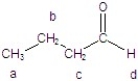 Give the integration and splitting pattern for the indicated signals in the <sup>1</sup>H NMR spectrum.   A) a = 3H, triplet; d = 1H, singlet B) a = 2H, triplet; d = 1H, singlet C) a = 3H, triplet, d = 1H, singlet D) a = 2H, triplet; d = 2H, doublet E) a = 3H, triplet; d = 1H, triplet